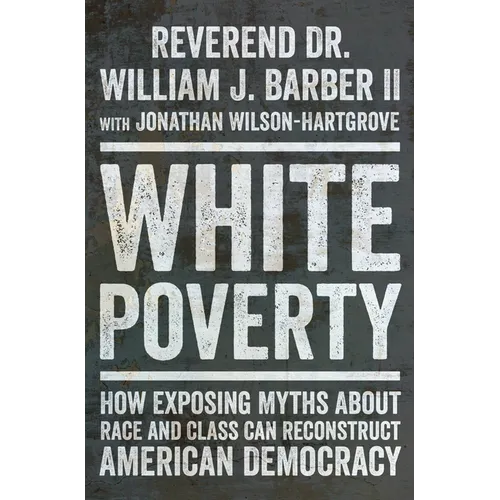 Hardcover book with bold 'White Poverty' title and author names on dark cover