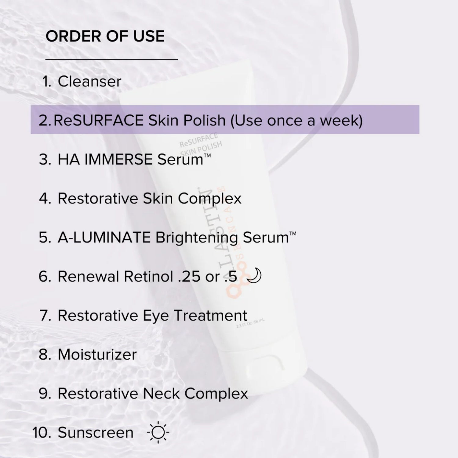 Skincare routine list highlighting ReSURFACE Skin Polish (use once a week)