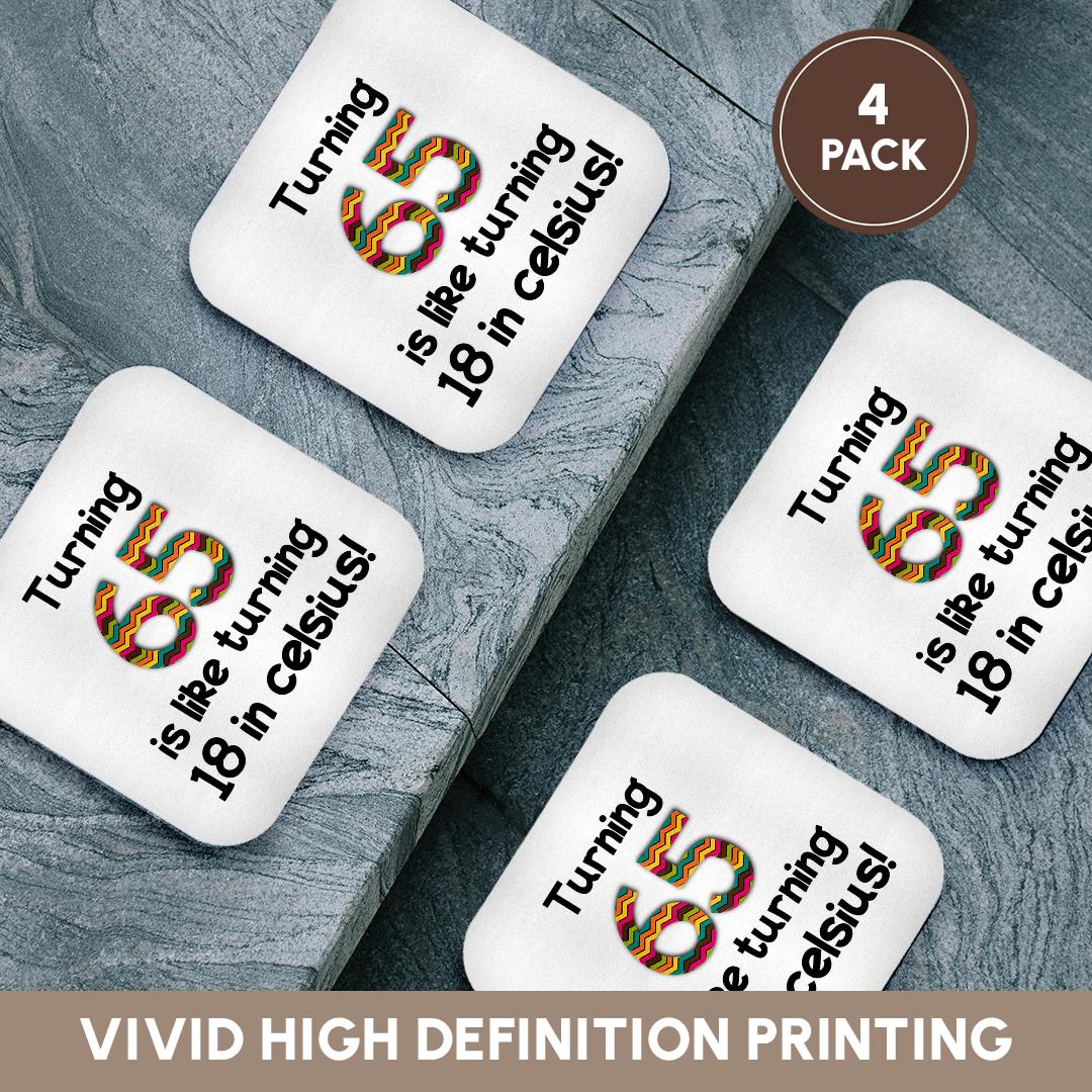 3dRose InspirationzStore Occasions - Turning 65 is like turning 18 in celsius - humorous 65th birthday gift - Coasters (cst_184964)