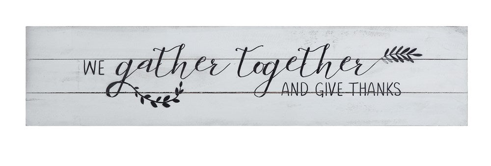 We Gather Together Wood Sign