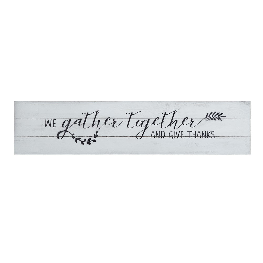 We Gather Together Wood Sign