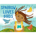 Hardcover picture book cover with illustrated girl, sparrow, bird, and musical notes.
