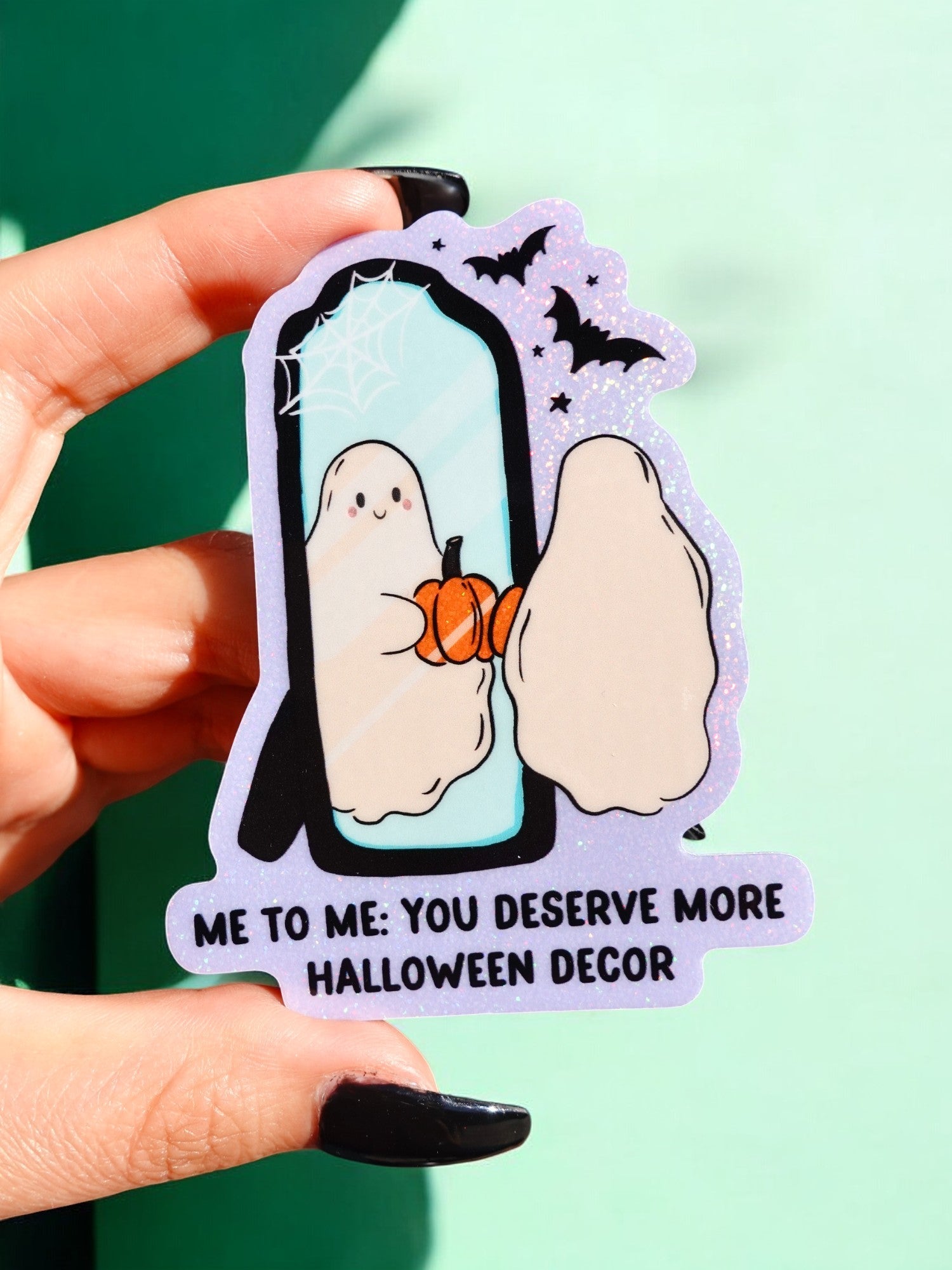 You Deserve More Halloween Decor Cute Ghost Sticker